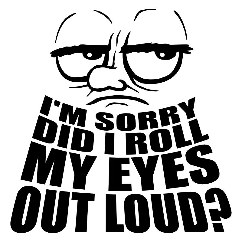 Roll My Eyes Out
