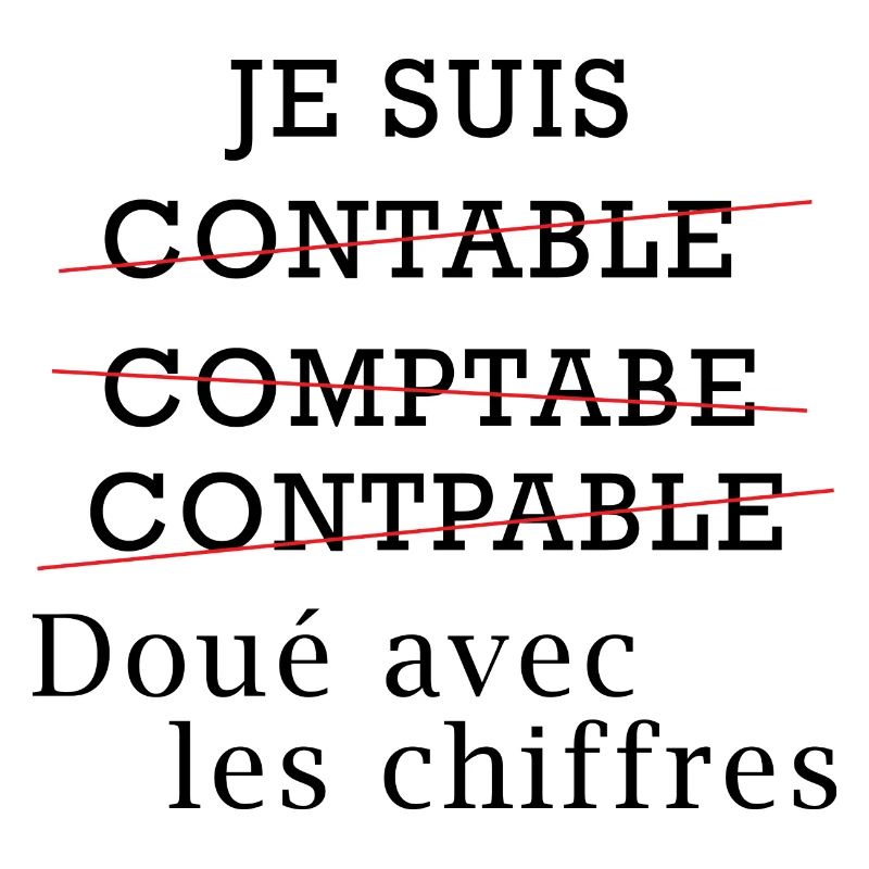 Je suis comptable - Doué en chiffre