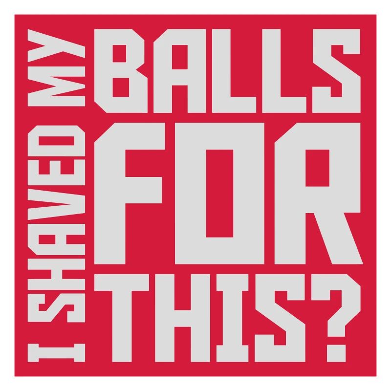 I shaved my balls