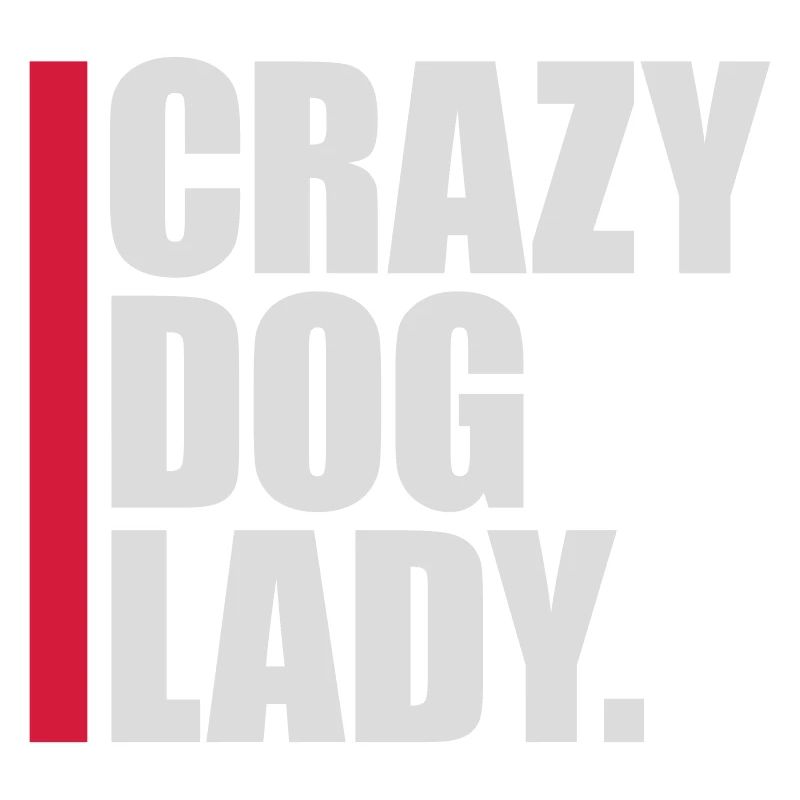 Crazy Dog Lady citat