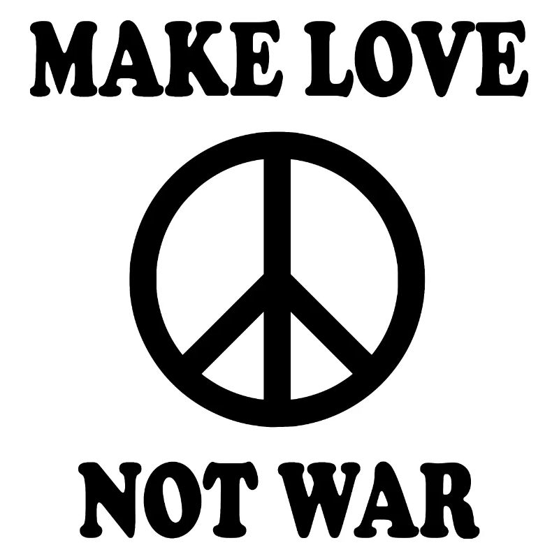 Make love not war