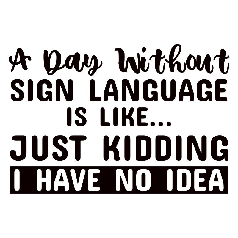 Sign language Sign language Mute deaf ASL