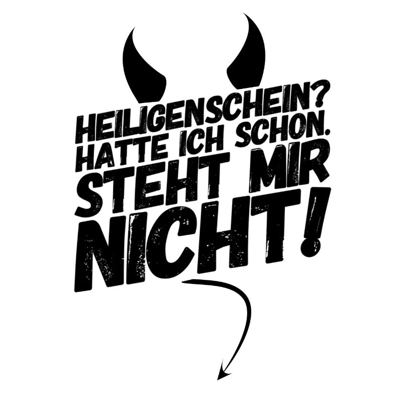 Heiligenschein Teufel Sprüche