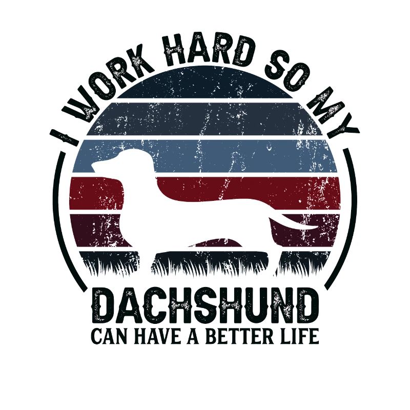 Travaillez dur - Teckel rétro