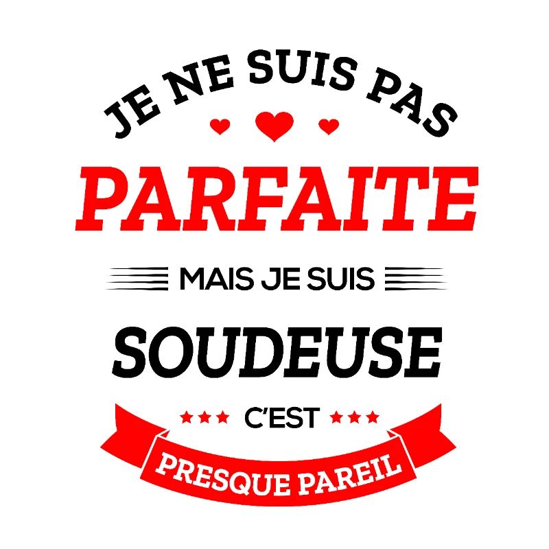SOUDEUSE PARFAITE