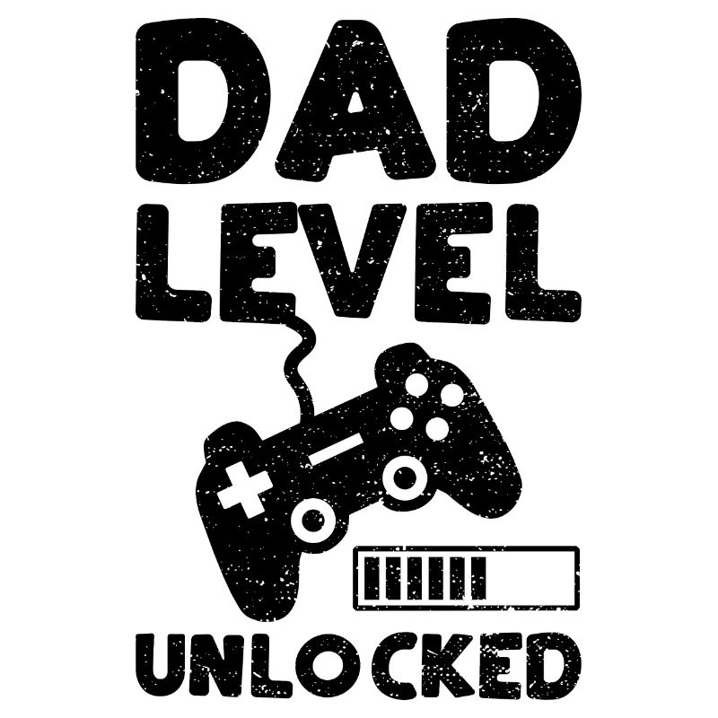 Dad Level Unlocked - father