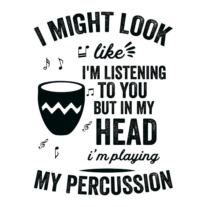 J’ai l’air d’écouter des percussions