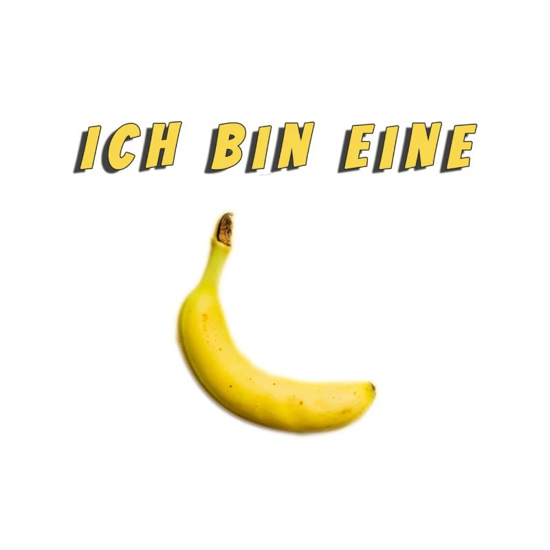 Ich bin eine Banane