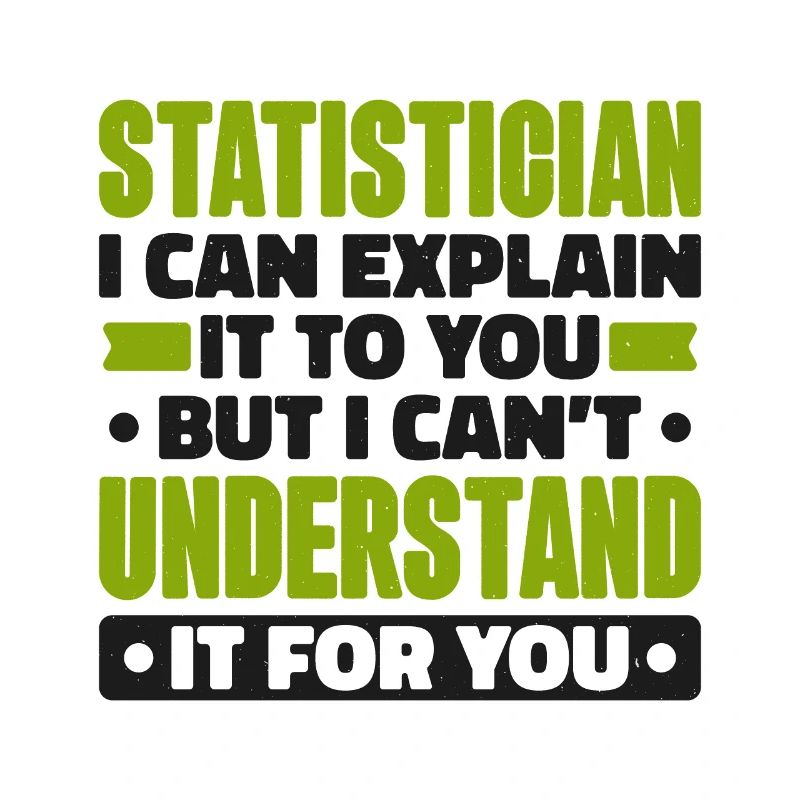 Statistician Statistics Mathematics Algebra