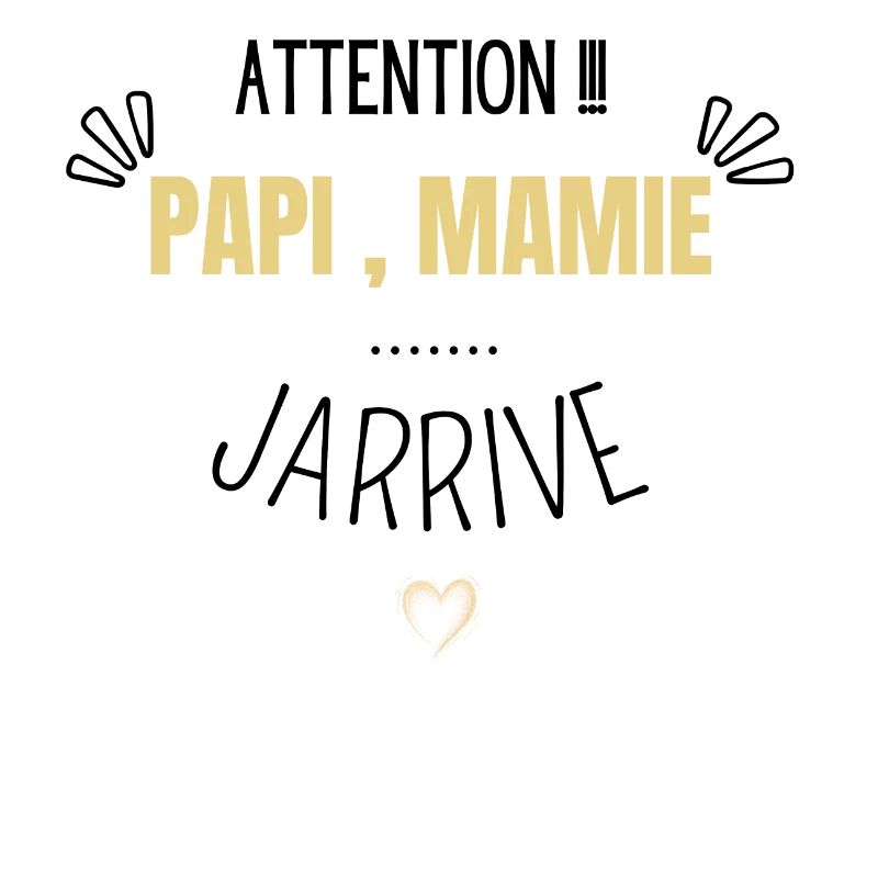 Attention papi et mamie j’arrive