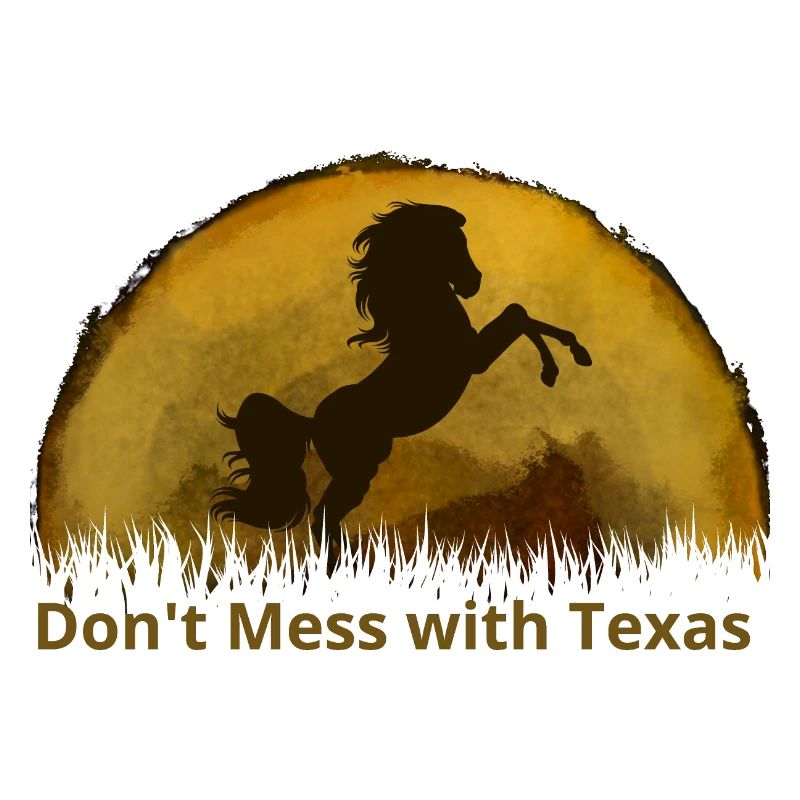 Don't Mess with Texas