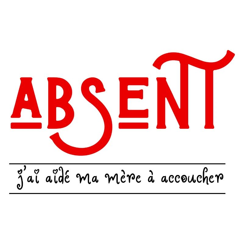 absent j'ai aidé ma mère à accoucher
