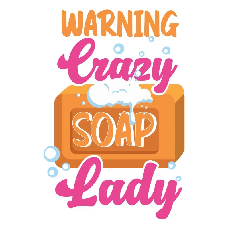 Soap Making Crafting Warning Crazy