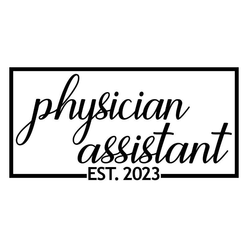Physician Assistant Est. 2023 Abschlussgeschenk