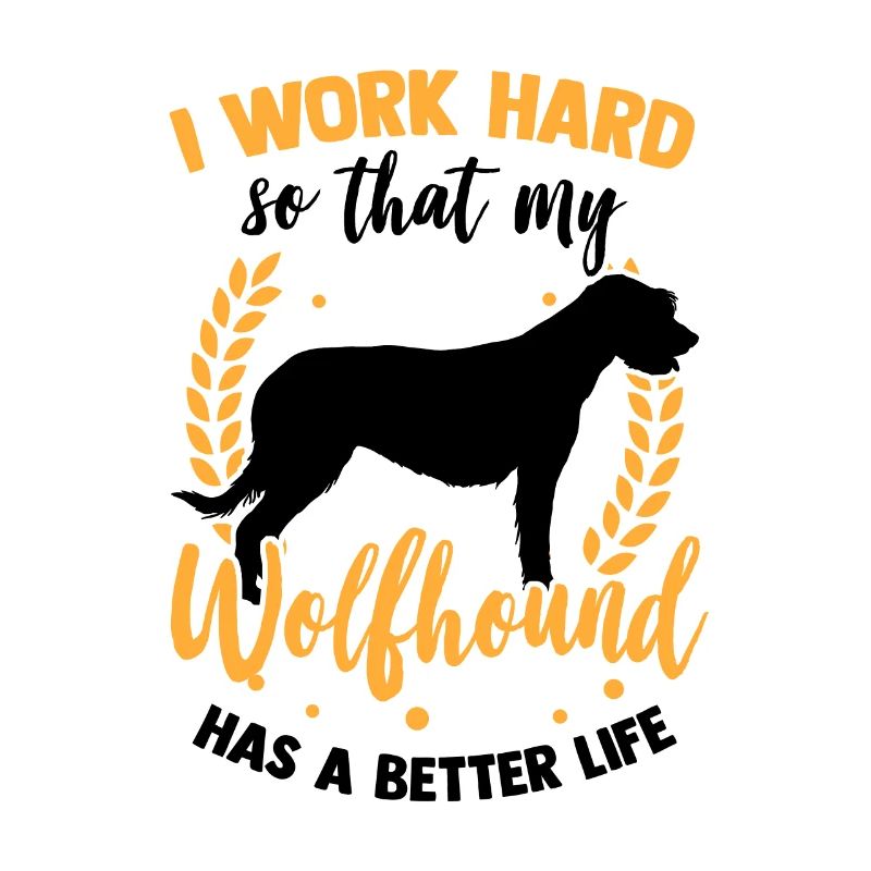 Work for my Irish Wolfhound Wolfhound