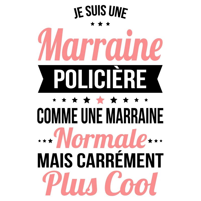 Marraine policière plus cool