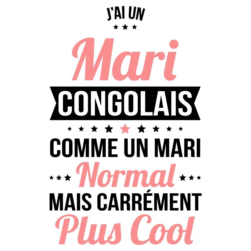 J'ai un mari Congolais plus cool