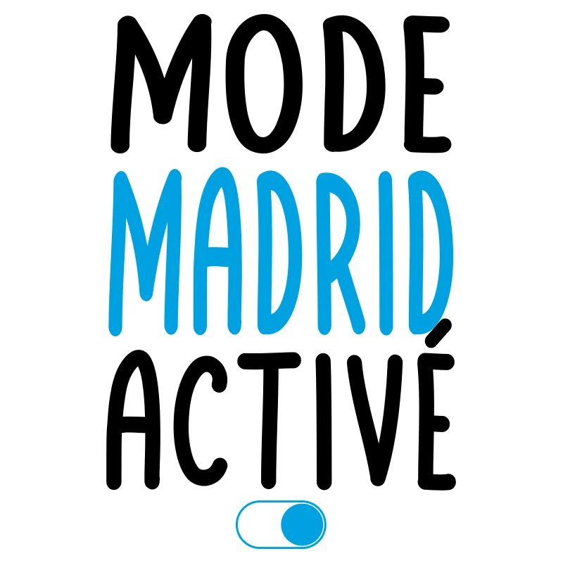 Mode Madrid Activé - Idée Cadeau