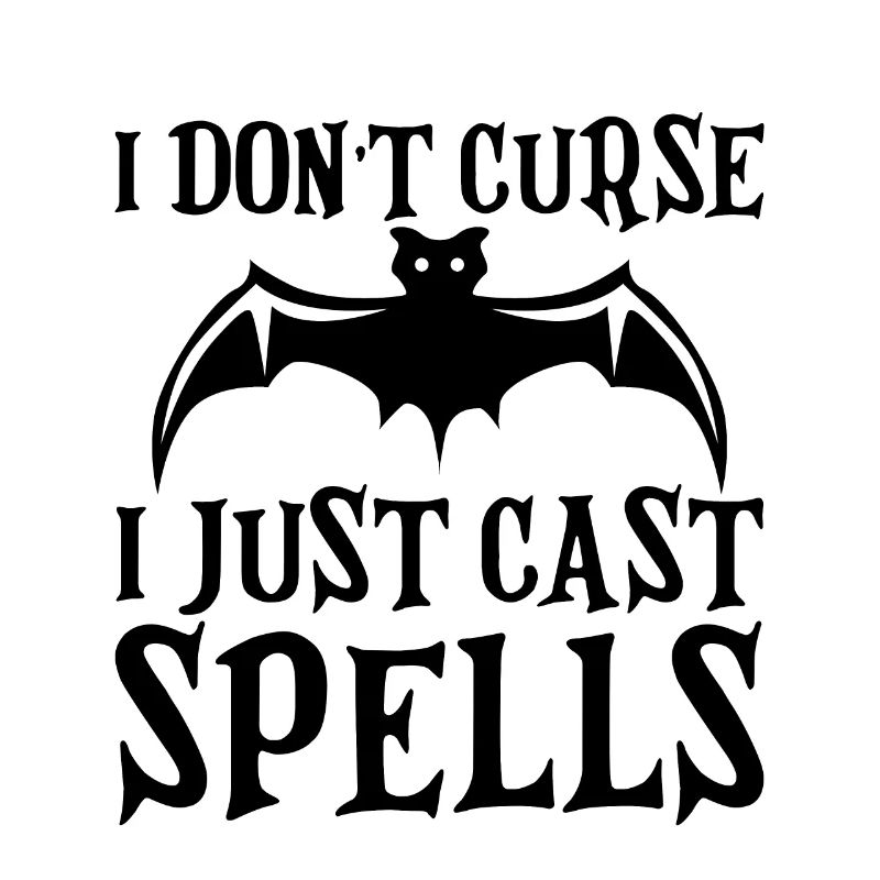 I Don't Curse, I Just Cast Spells