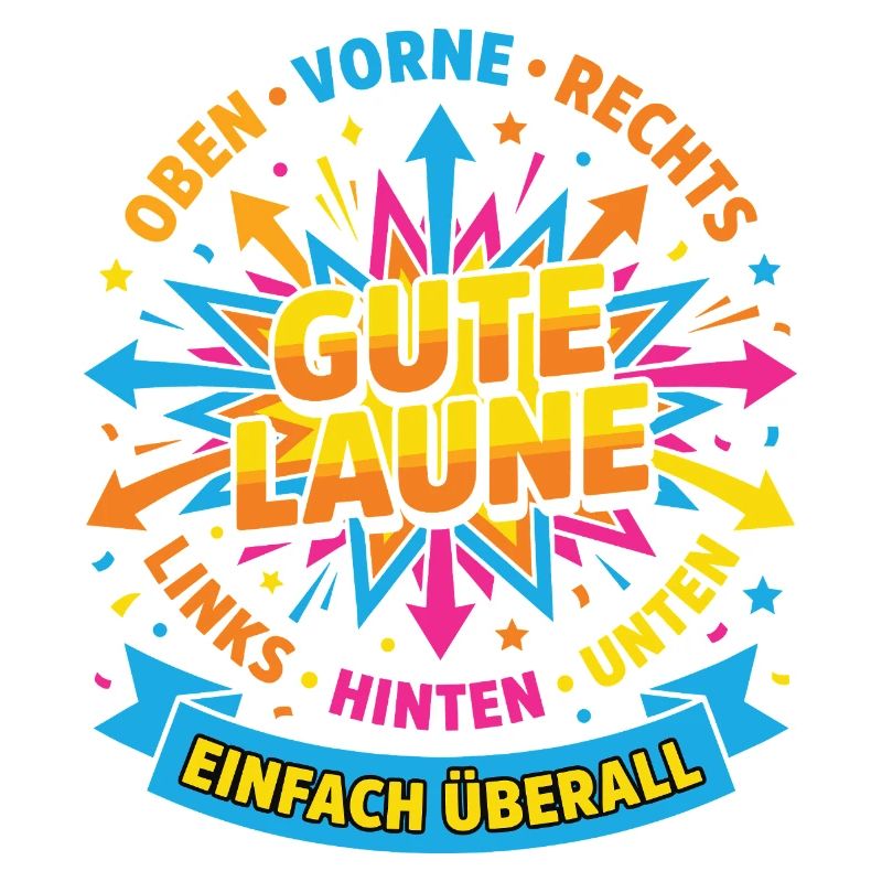 Gute Laune Einfach Überall – Positives Design