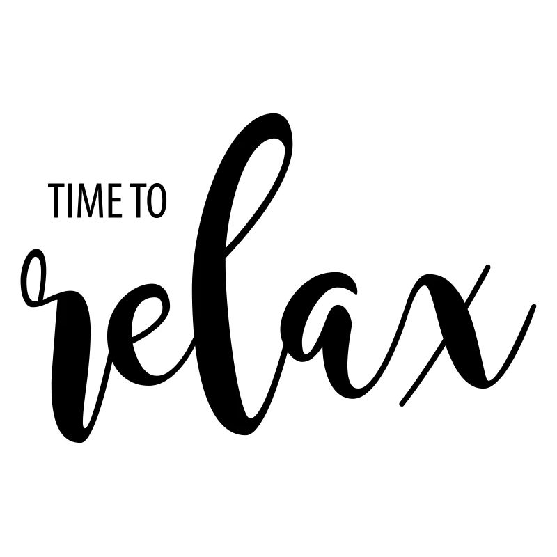 TIME TO RELAX
