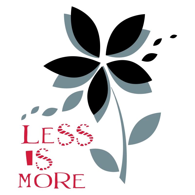 Less is More