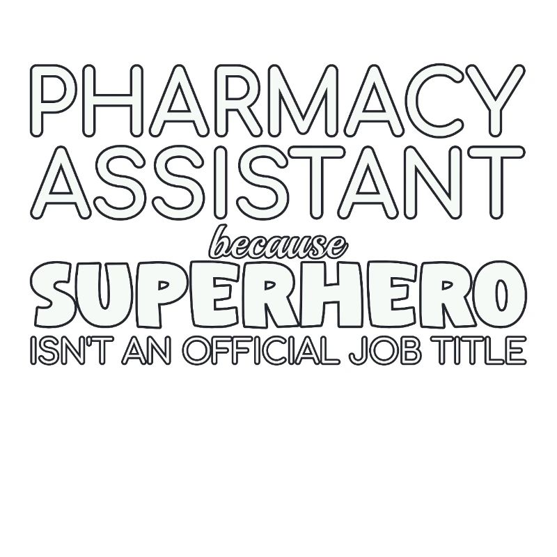 Pharmacy assistant Superhero