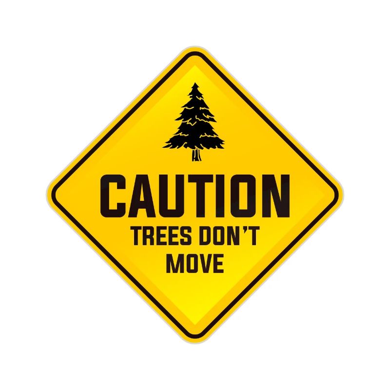 Skier Skiing MCaution Trees Don't Move Ski