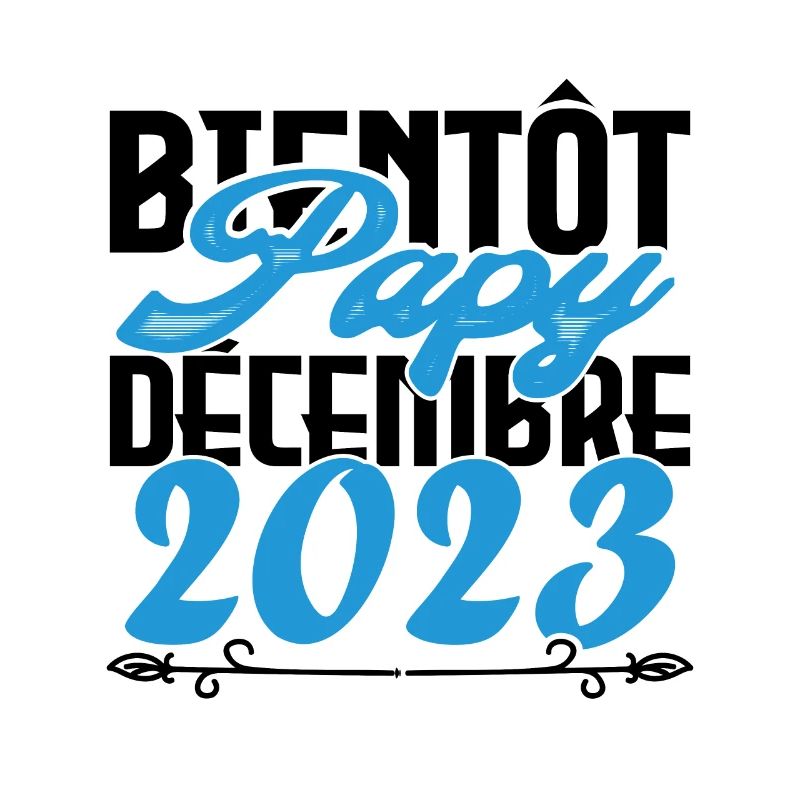 Annonce grossesse bientôt Papy Décembre 2023