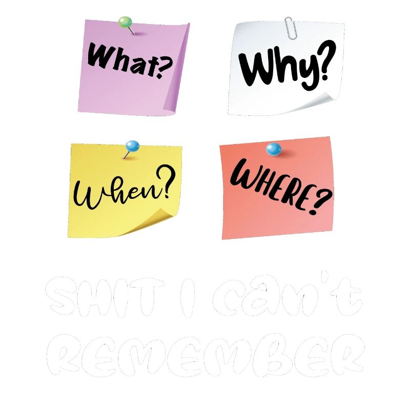 Shit, I cant't remember! Funny Note Design