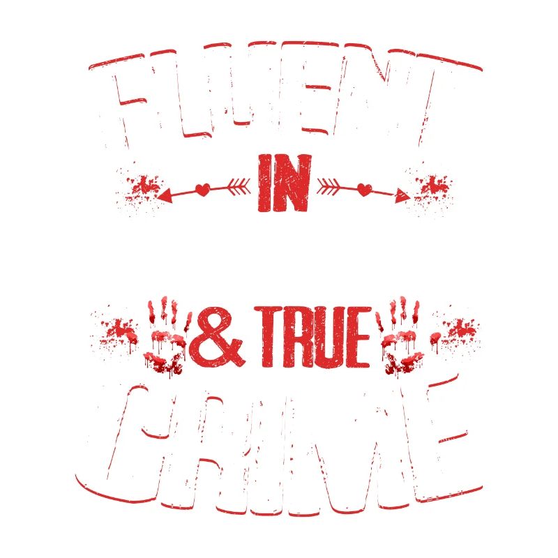 Fluent In Sarcasm & True Crime Serial Killer Murde