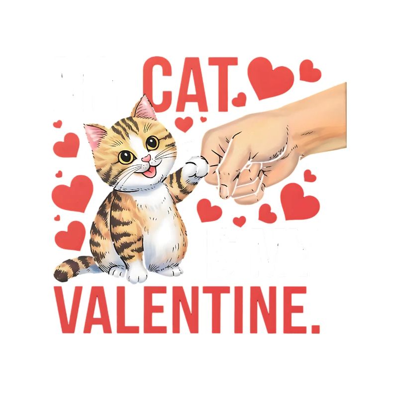 Célibataire & Chat Saint-Valentin Mon chat est mon valentin