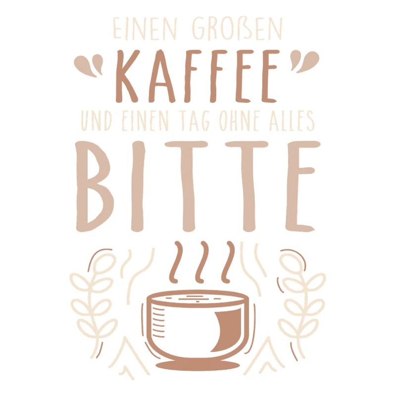 A big coffee and a day without anything please