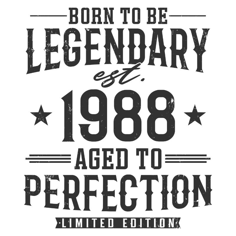 Legendary since 1988