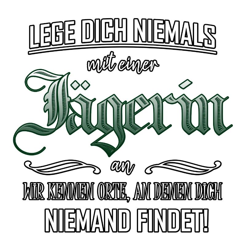 Lege dich niemals mit einer Jägerin an, Geschenk