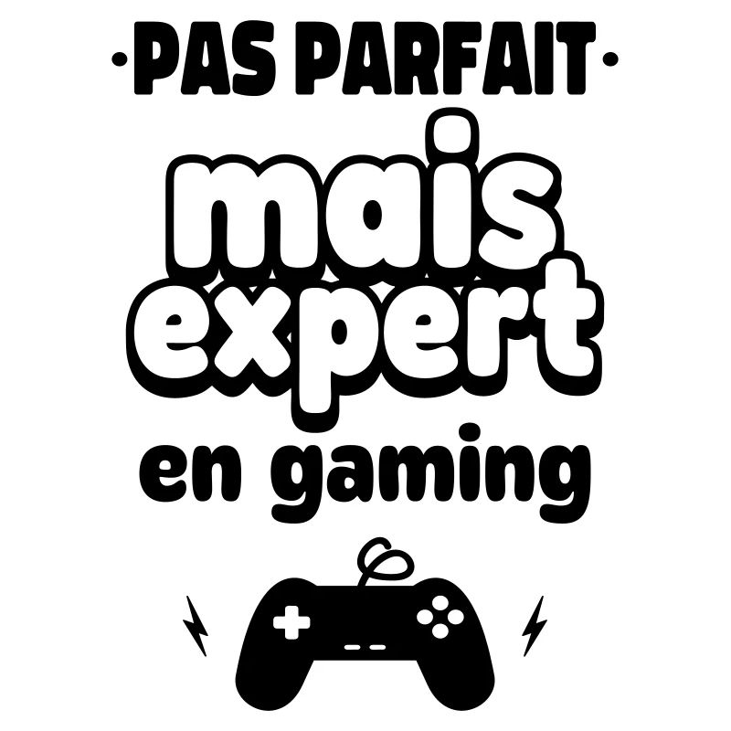 pas parfait expert en gaming