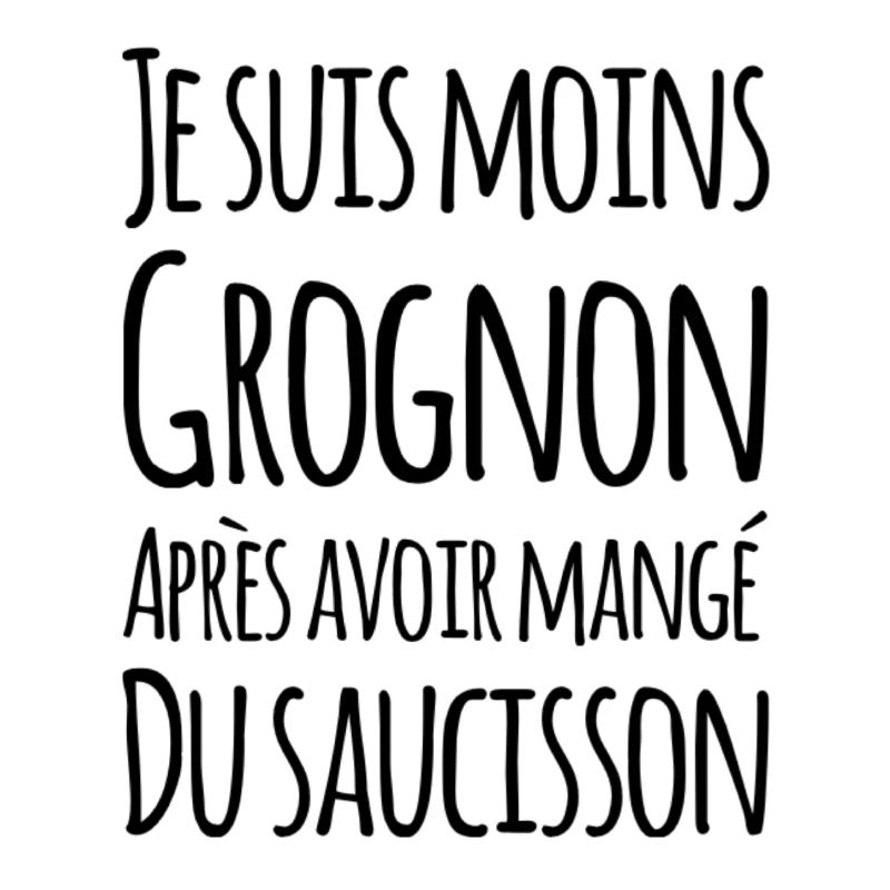 Grognon saucisson cadeau humour