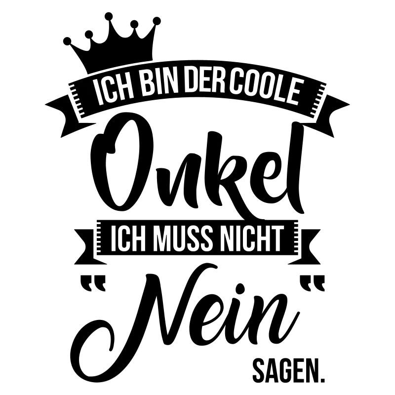 Ich bin der coole Onkel. Ich muss nicht NEIN sagen