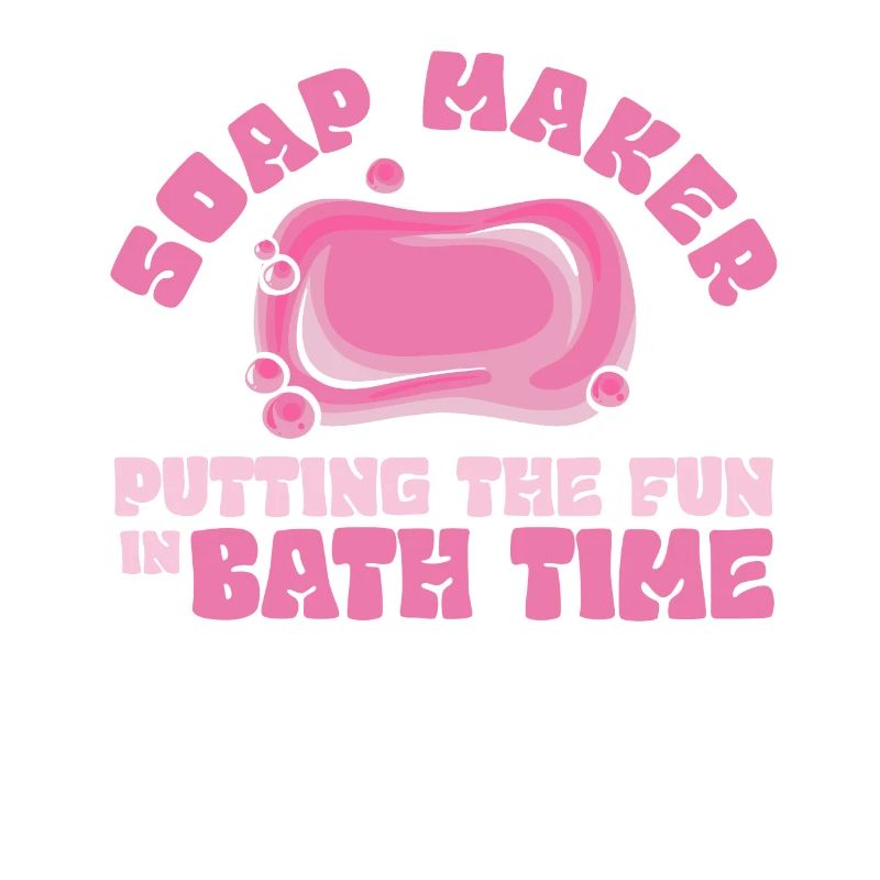 Soap Maker Fun Bath Time Soap Making Expert Lover