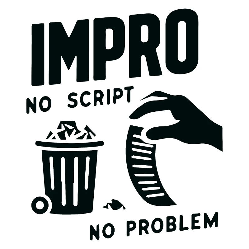 no script no problem,theatre improvisation