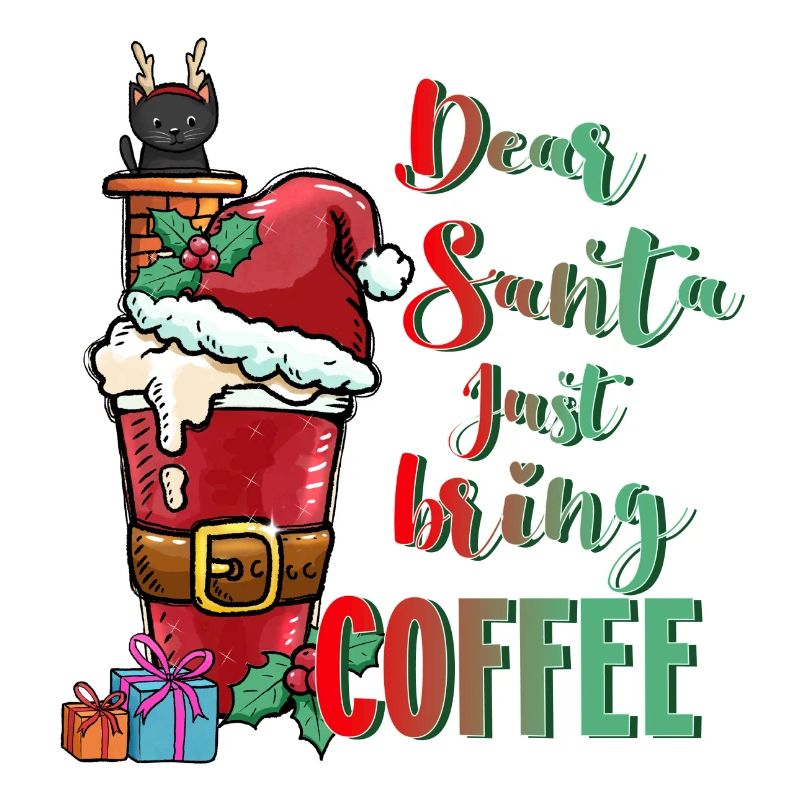 Cher Père Noël, apportez simplement du café chat de Noël Katze Kaffee