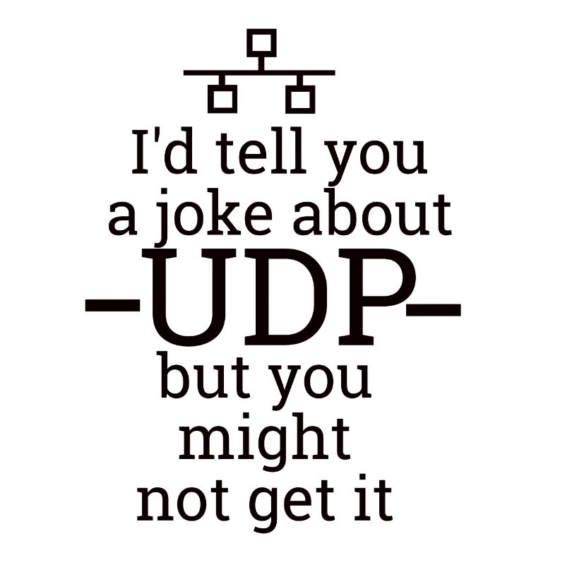 UDP joke | Network, Admin, Administrator