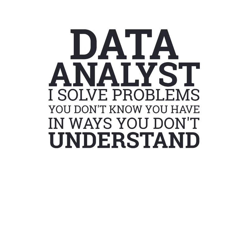 "Data Analyst Solve Problems | Data Scientist"