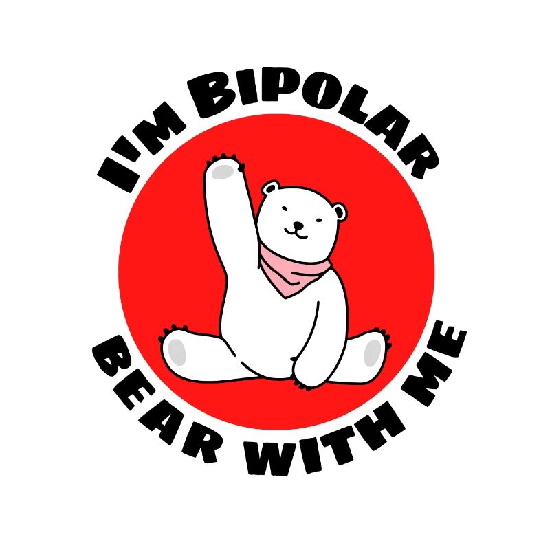 I'm Bipolar Bear With Me | Cute Polar Bear Pun