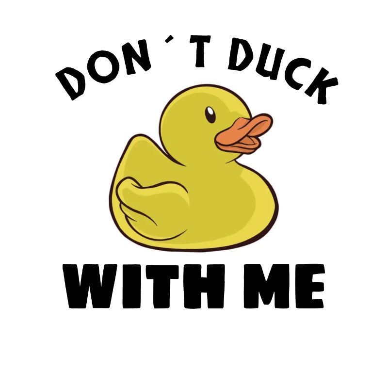 Rubber Duck Gift don’t duck with moi