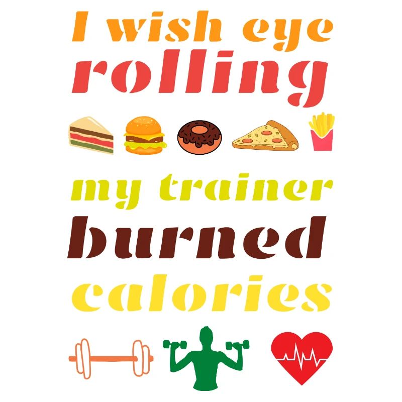 I would like my trainer to burn calories