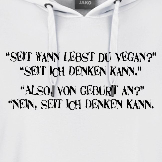 seit wann lebst du vegan