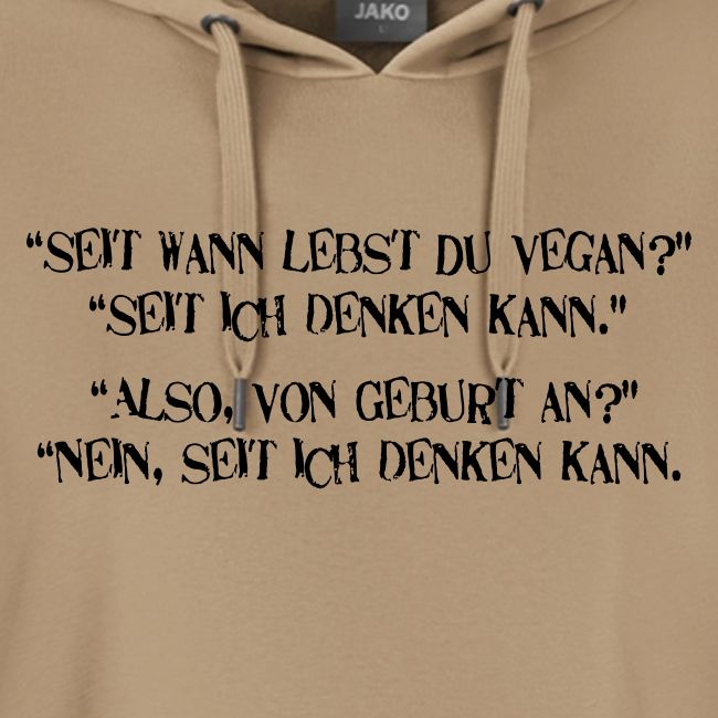 seit wann lebst du vegan
