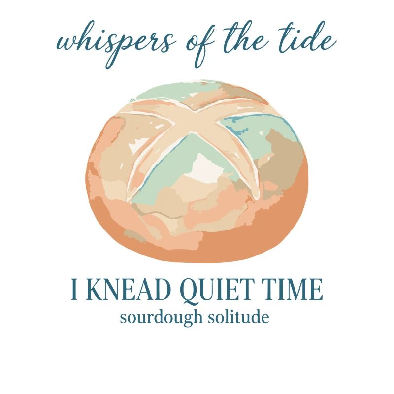 Sourdough Bread Baking I Knead Quiet Time Era