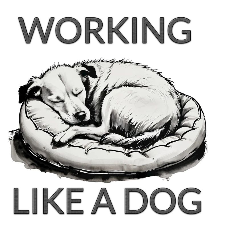 Work like a dog
